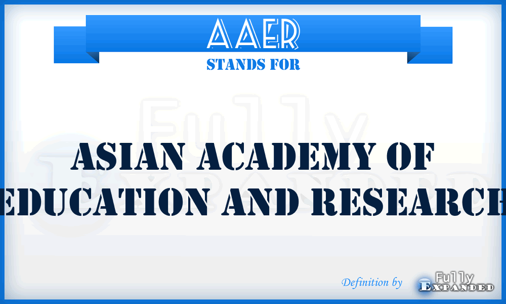 AAER - Asian Academy of Education and Research