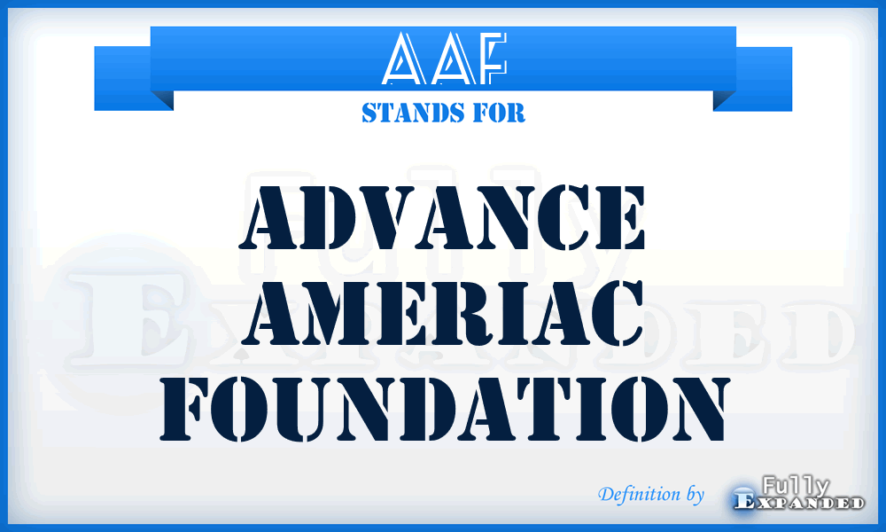 AAF - Advance Ameriac Foundation