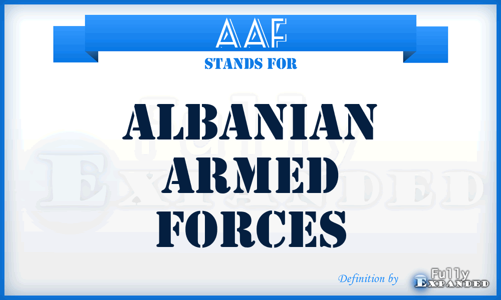 AAF - Albanian Armed Forces