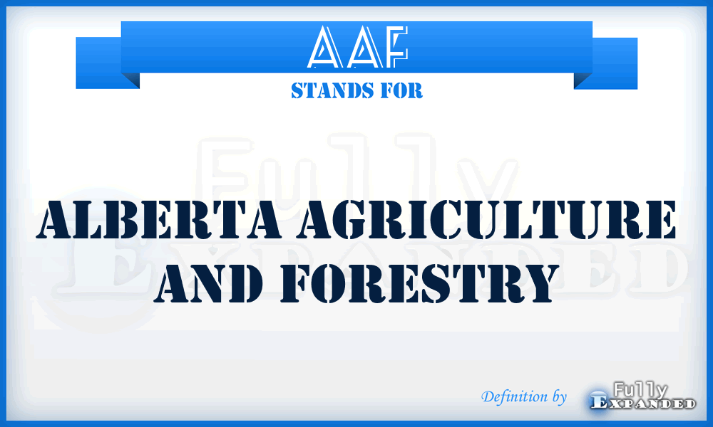 AAF - Alberta Agriculture and Forestry
