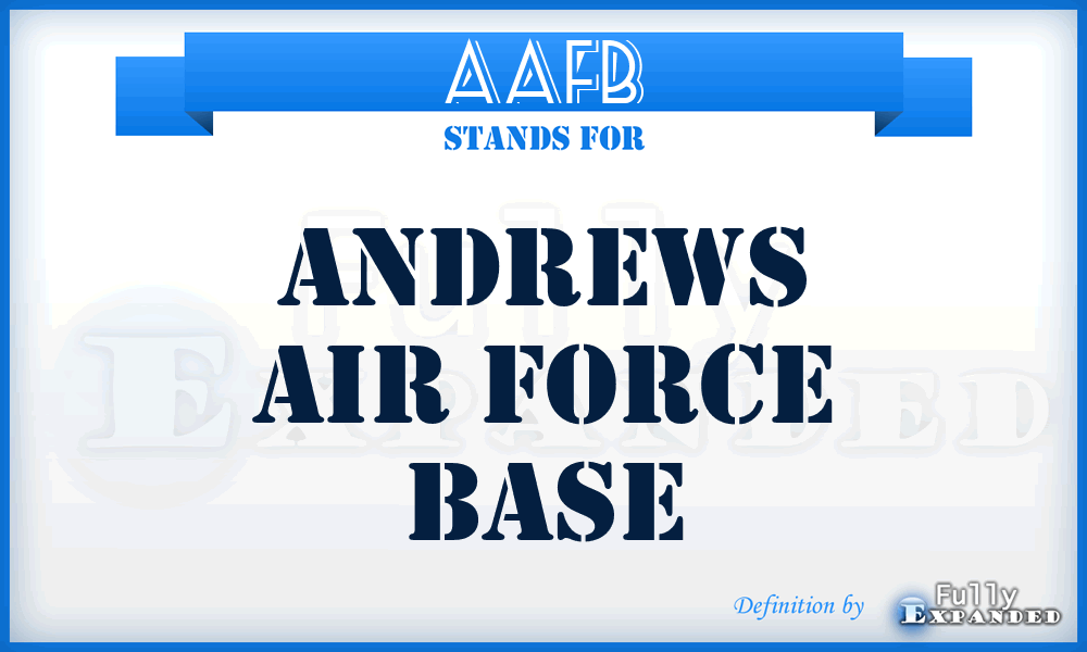AAFB - Andrews Air Force Base