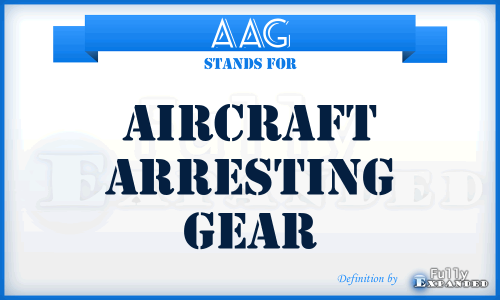AAG - Aircraft Arresting Gear