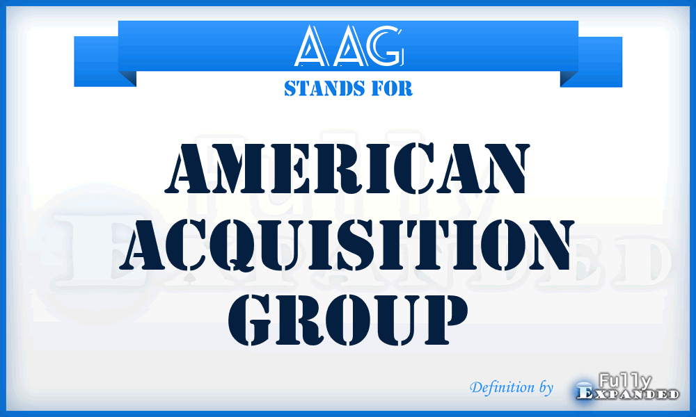 AAG - American Acquisition Group