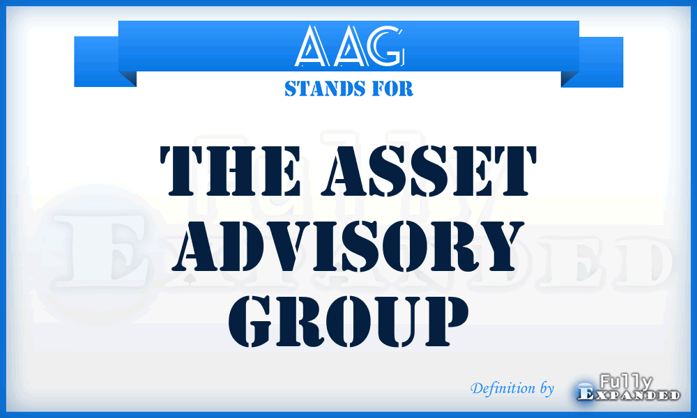 AAG - The Asset Advisory Group