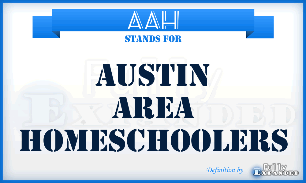 AAH - Austin Area Homeschoolers