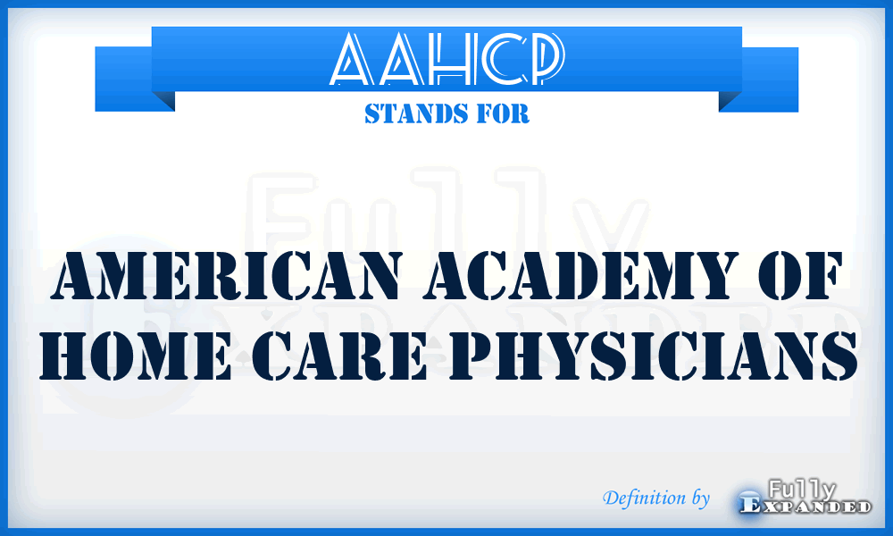 AAHCP - American Academy of Home Care Physicians