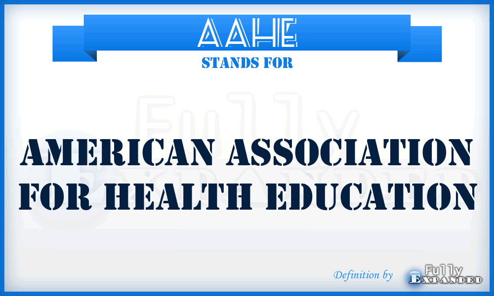 AAHE - American Association for Health Education