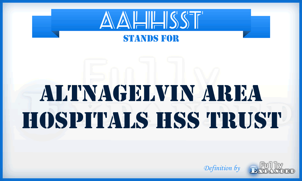 AAHHSST - Altnagelvin Area Hospitals HSS Trust