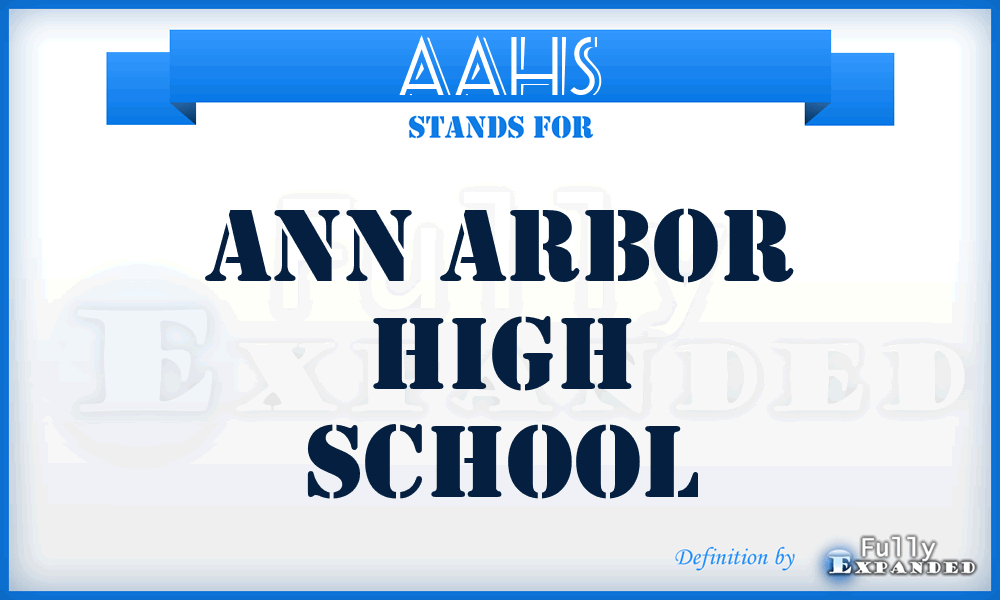 AAHS - Ann Arbor High School