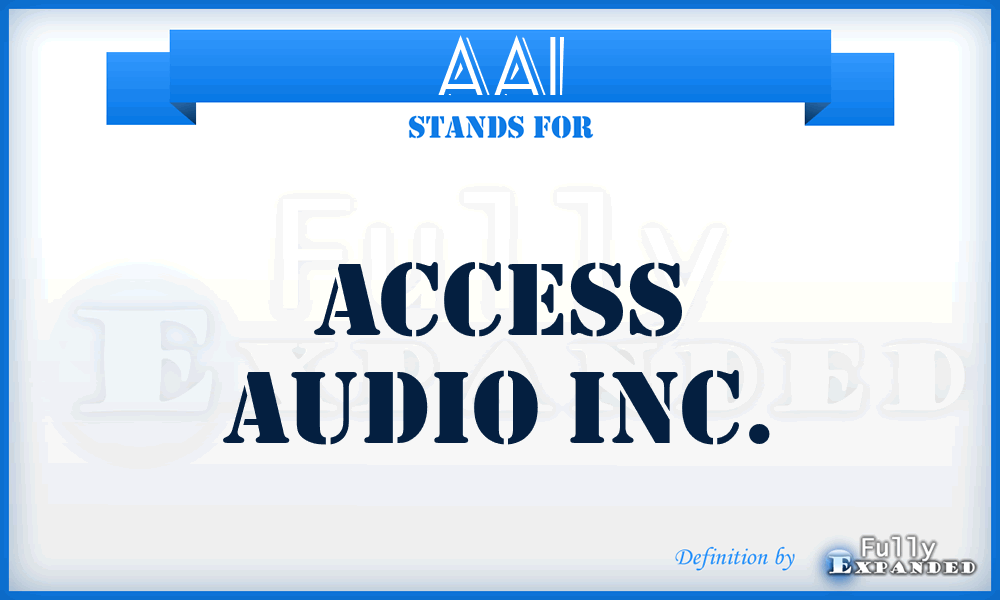 AAI - Access Audio Inc.