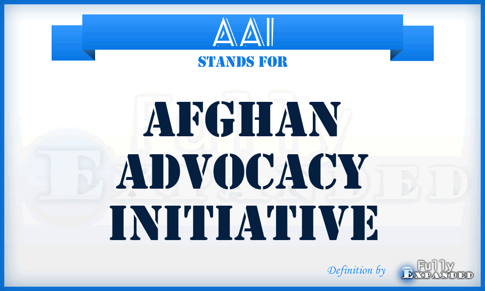 AAI - Afghan Advocacy Initiative
