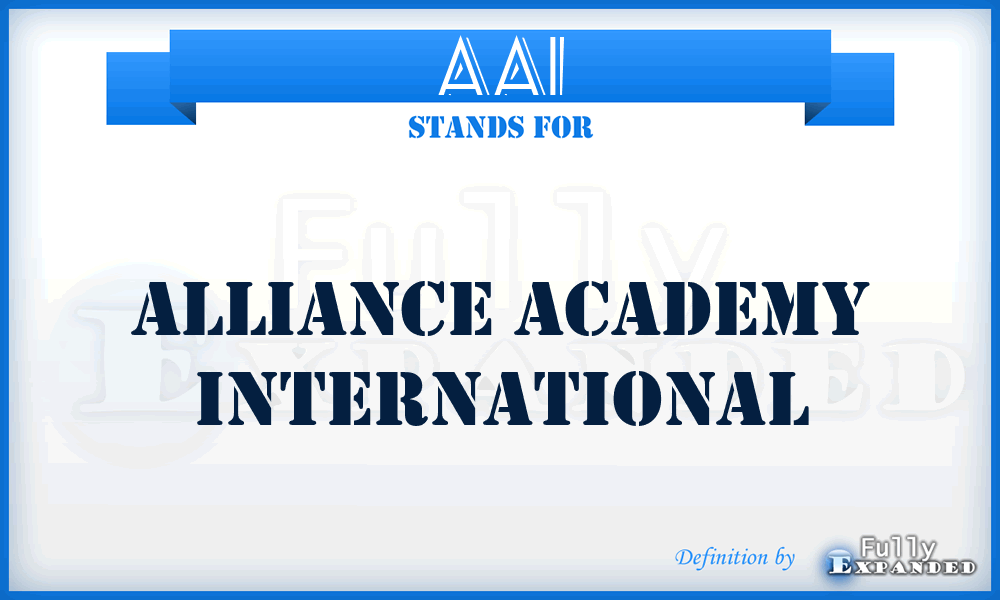 AAI - Alliance Academy International