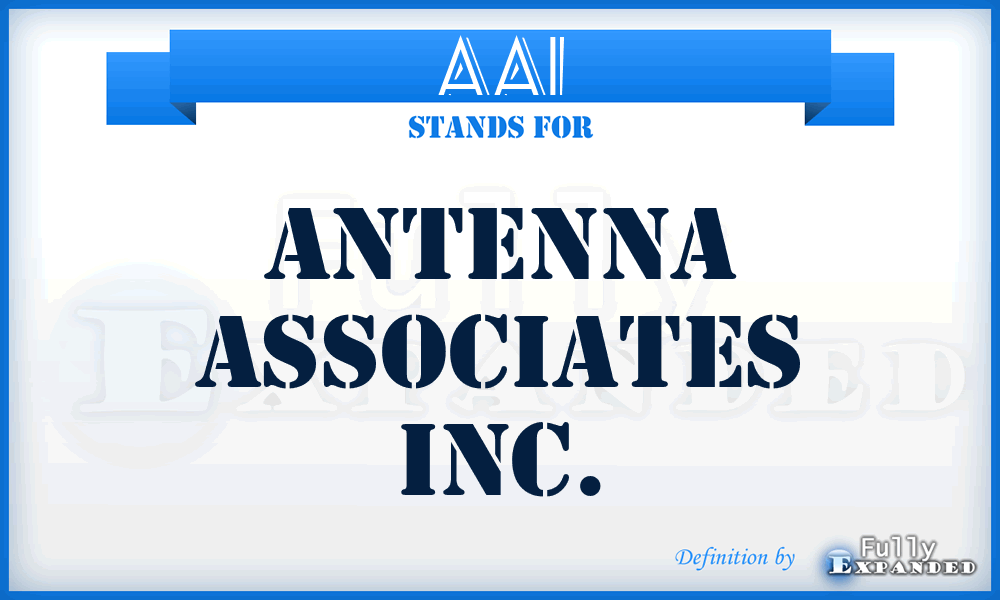 AAI - Antenna Associates Inc.