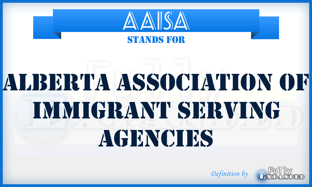 AAISA - Alberta Association of Immigrant Serving Agencies