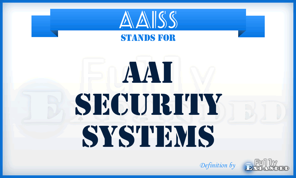 AAISS - AAI Security Systems