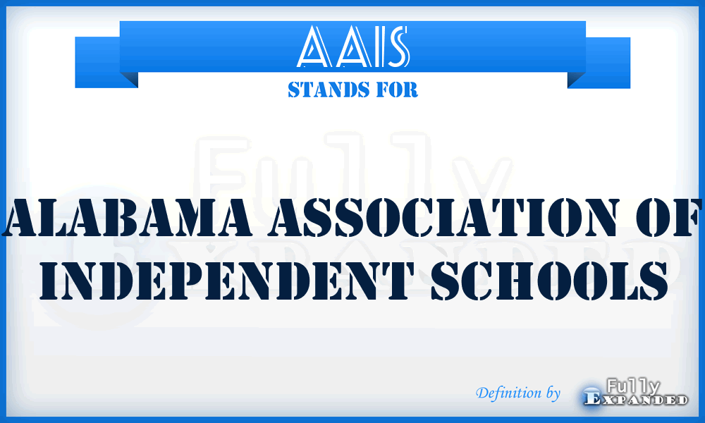 AAIS - Alabama Association of Independent Schools