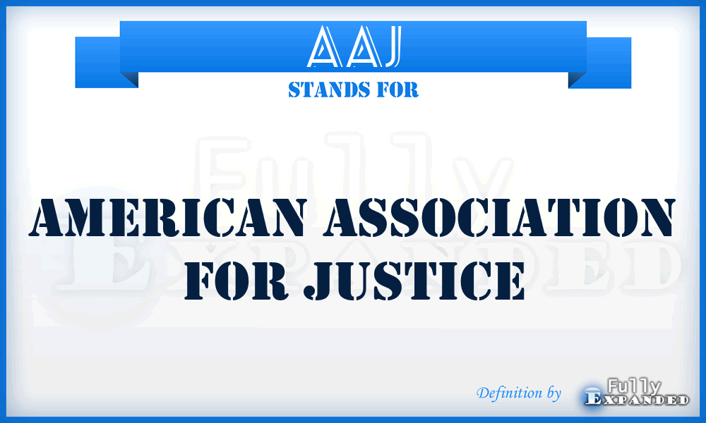 AAJ - American Association for Justice
