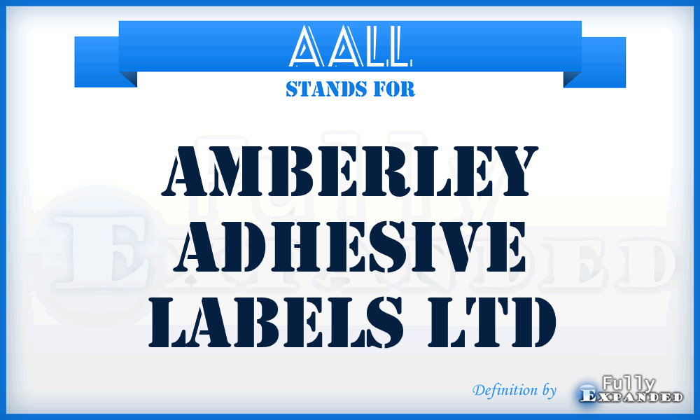 AALL - Amberley Adhesive Labels Ltd
