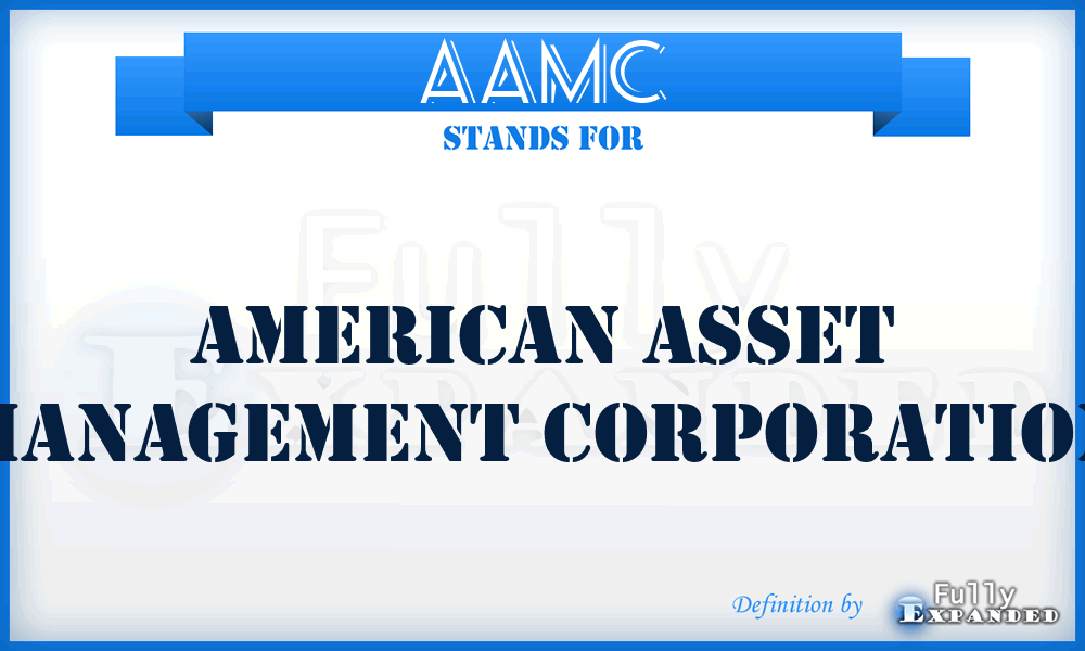 AAMC - American Asset Management Corporation