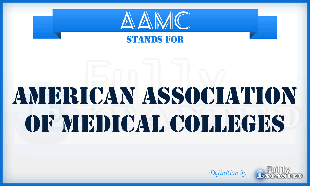 AAMC - American Association of Medical Colleges