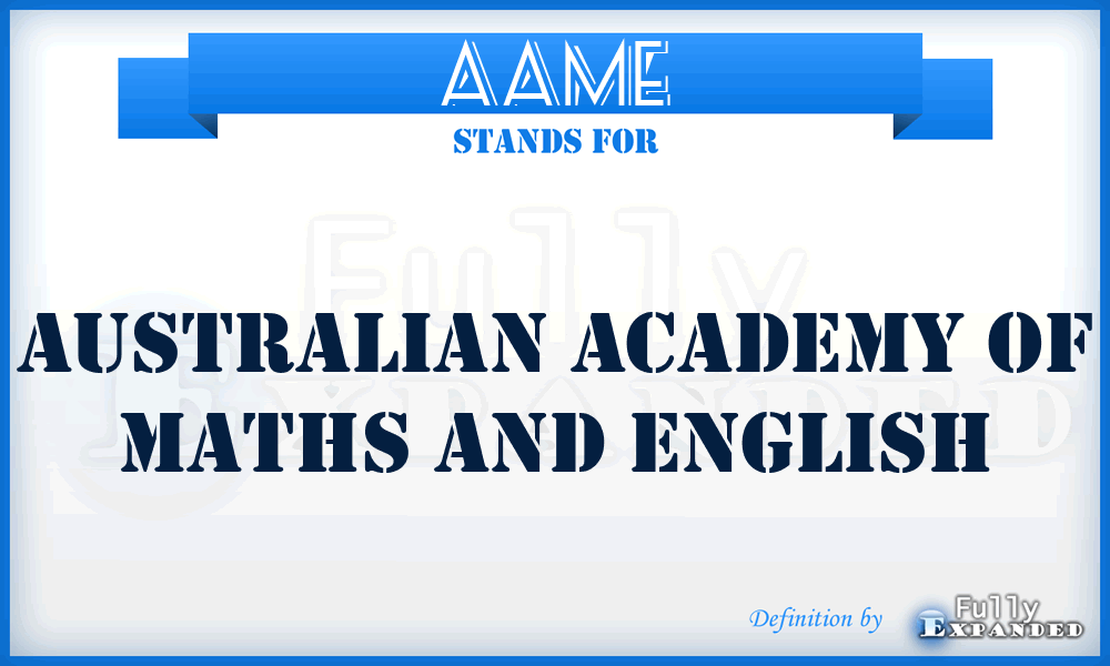 AAME - Australian Academy of Maths and English