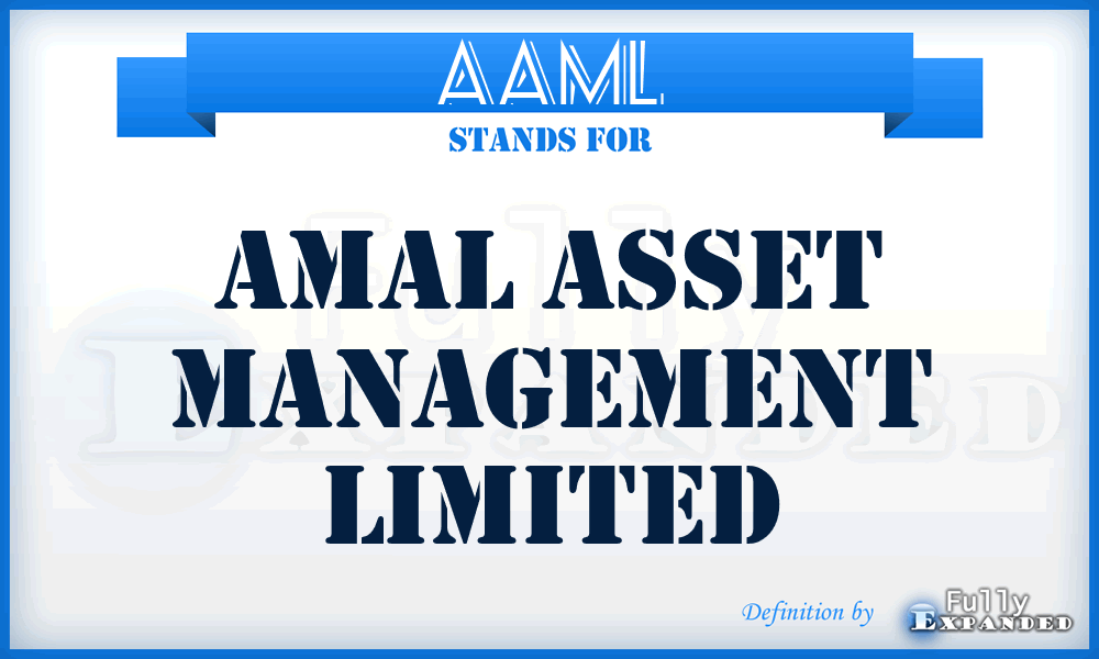 AAML - Amal Asset Management Limited