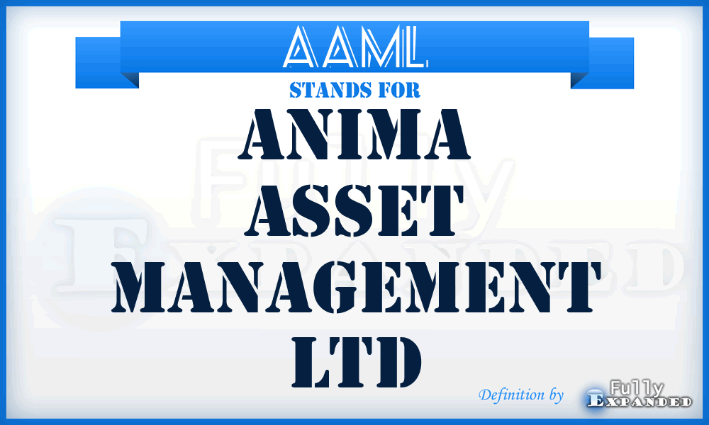 AAML - Anima Asset Management Ltd