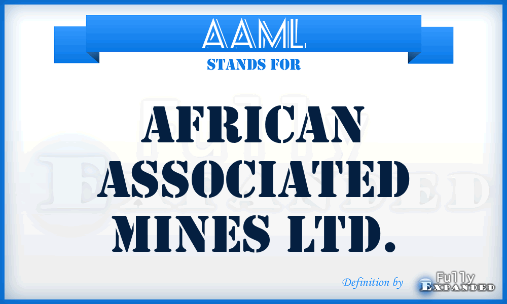 AAML - African Associated Mines Ltd.