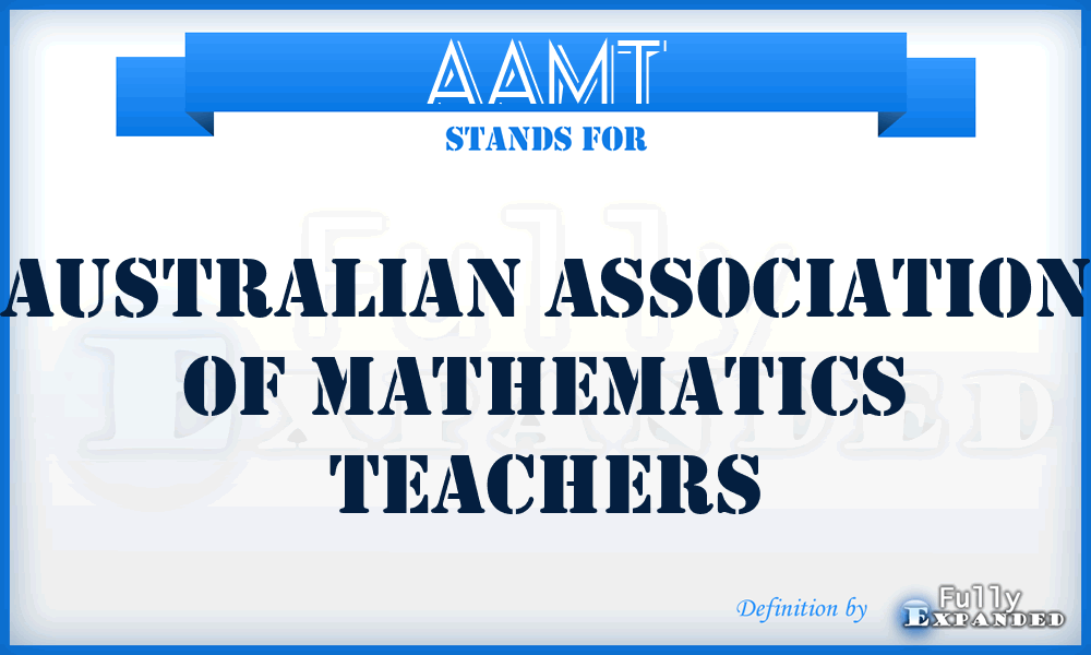 AAMT - Australian Association Of Mathematics Teachers