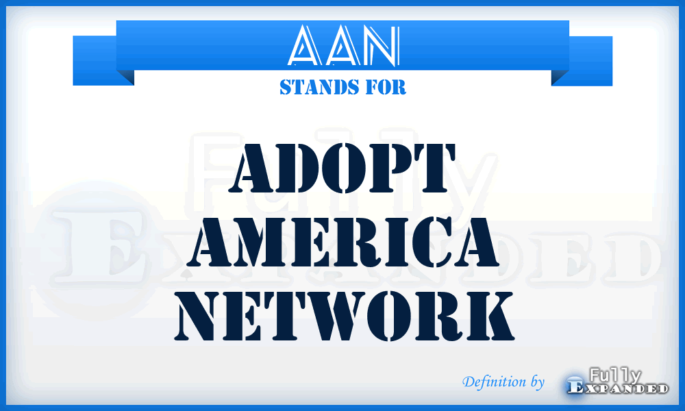 AAN - Adopt America Network