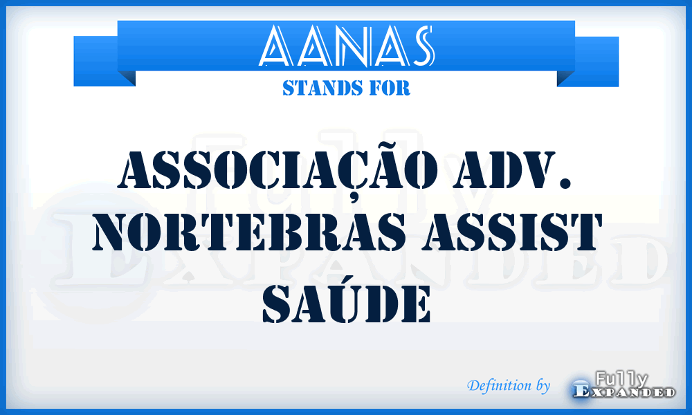 AANAS - Associação Adv. Nortebras Assist Saúde