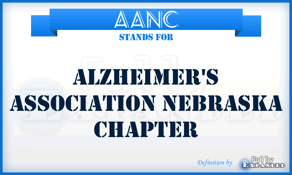 AANC - Alzheimer's Association Nebraska Chapter