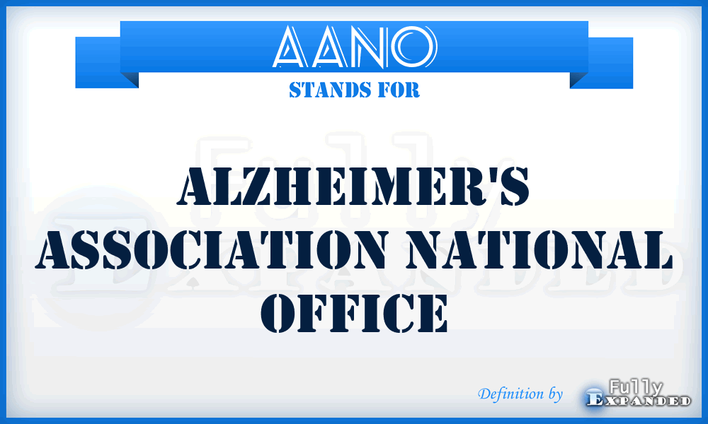 AANO - Alzheimer's Association National Office