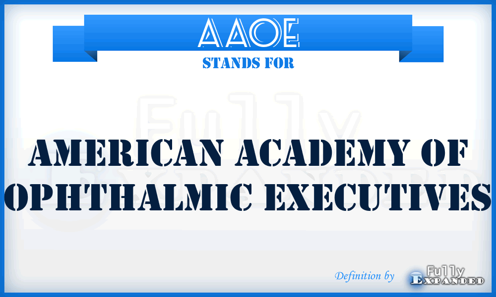 AAOE - American Academy of Ophthalmic Executives