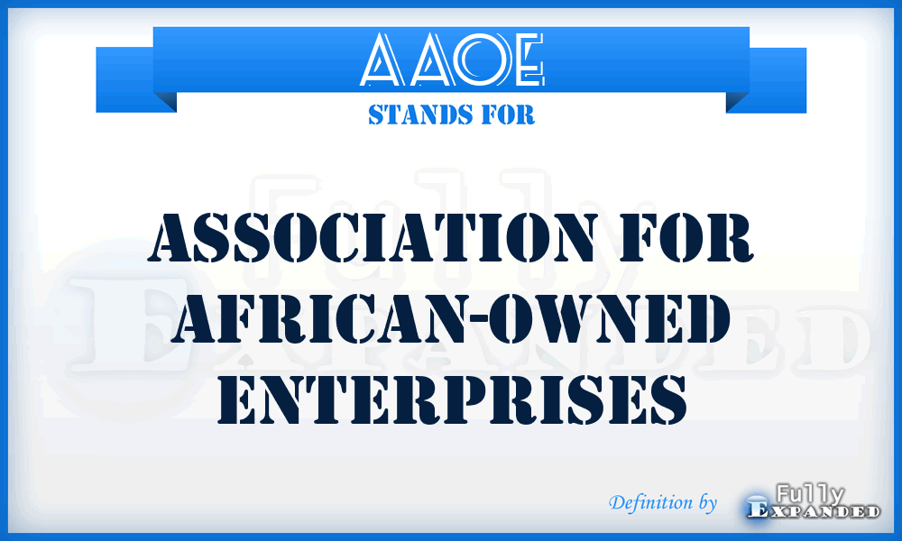 AAOE - Association for African-Owned Enterprises