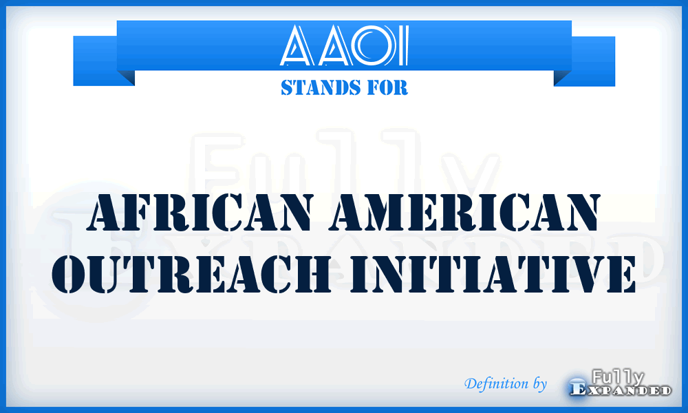 AAOI - African American Outreach Initiative
