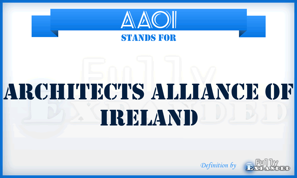 AAOI - Architects Alliance of Ireland