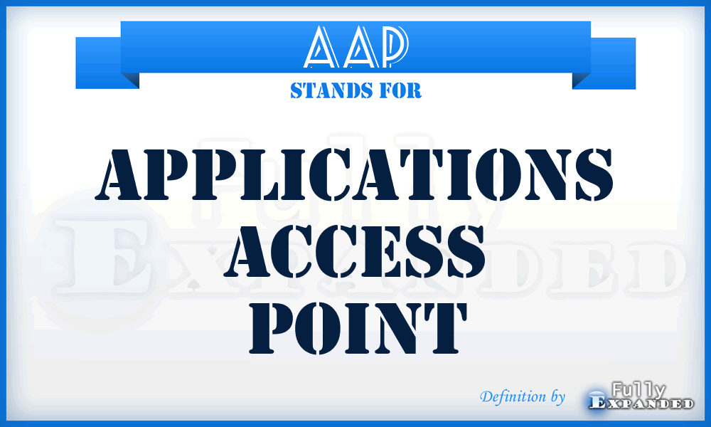 AAP - applications access point