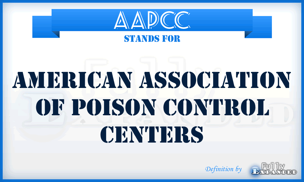 AAPCC - American Association of Poison Control Centers