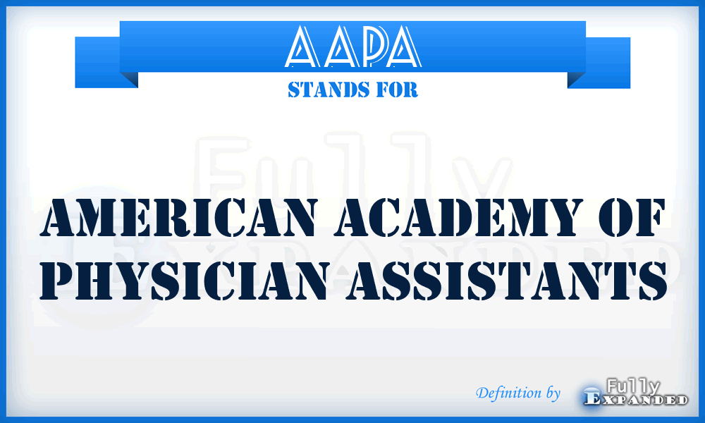 AAPA - American Academy of Physician Assistants