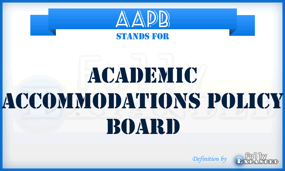 AAPB - Academic Accommodations Policy Board