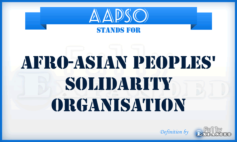 AAPSO - Afro-Asian Peoples' Solidarity Organisation