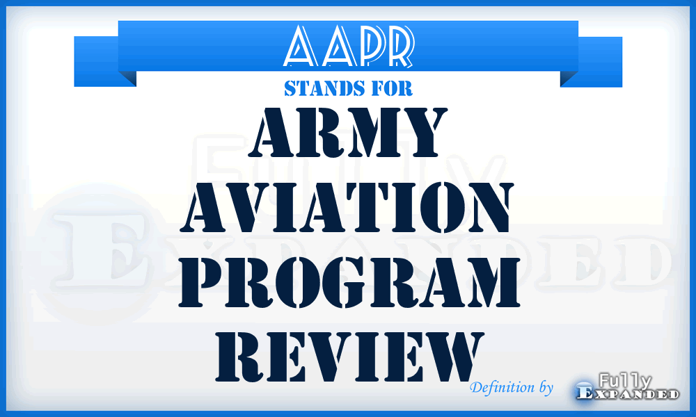 AAPR - Army Aviation Program Review