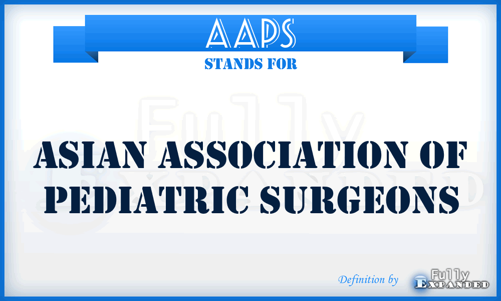 AAPS - Asian Association of Pediatric Surgeons