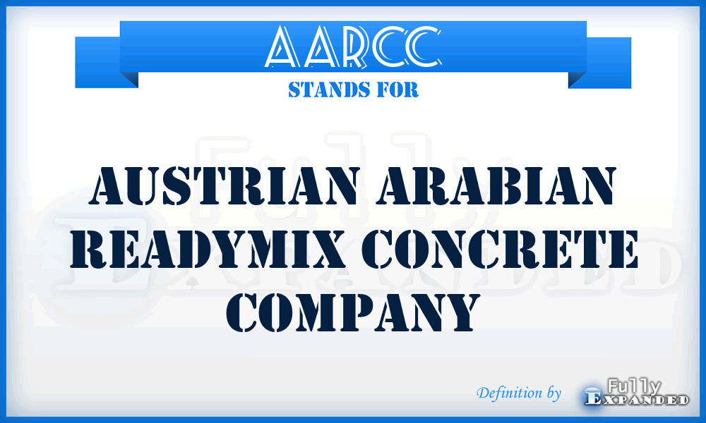 AARCC - Austrian Arabian Readymix Concrete Company