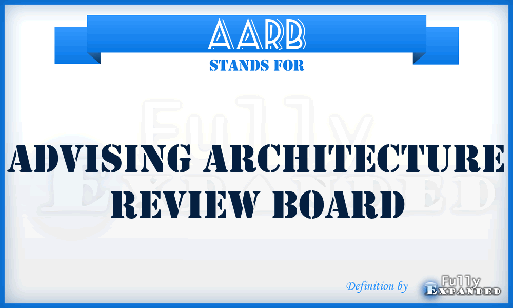 AARB - Advising Architecture Review Board