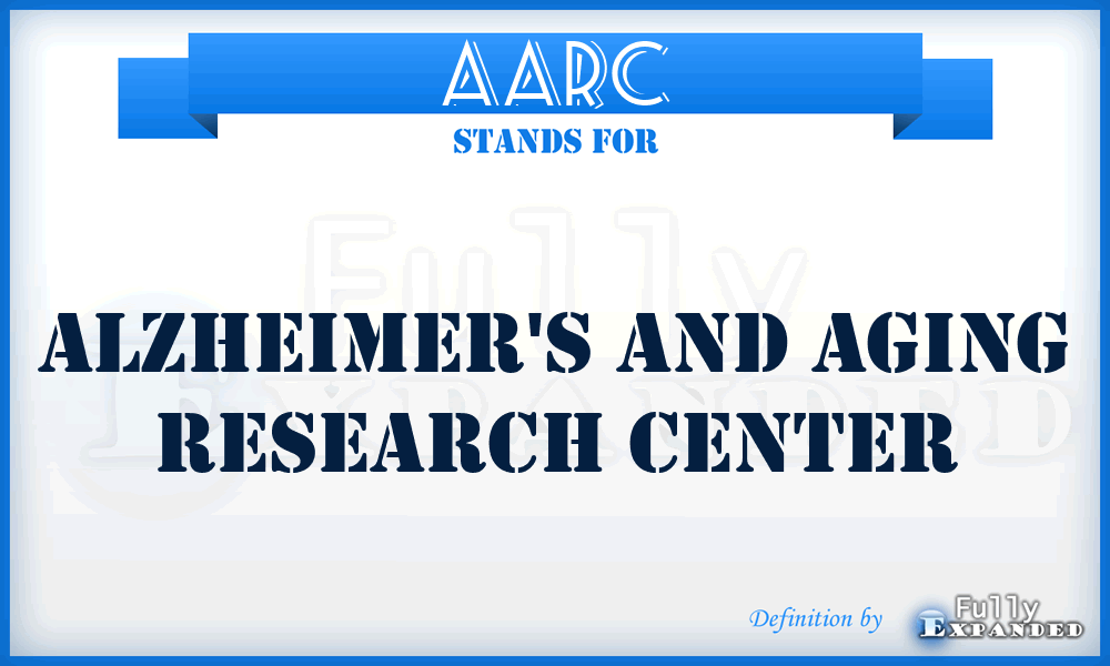 AARC - Alzheimer's And Aging Research Center