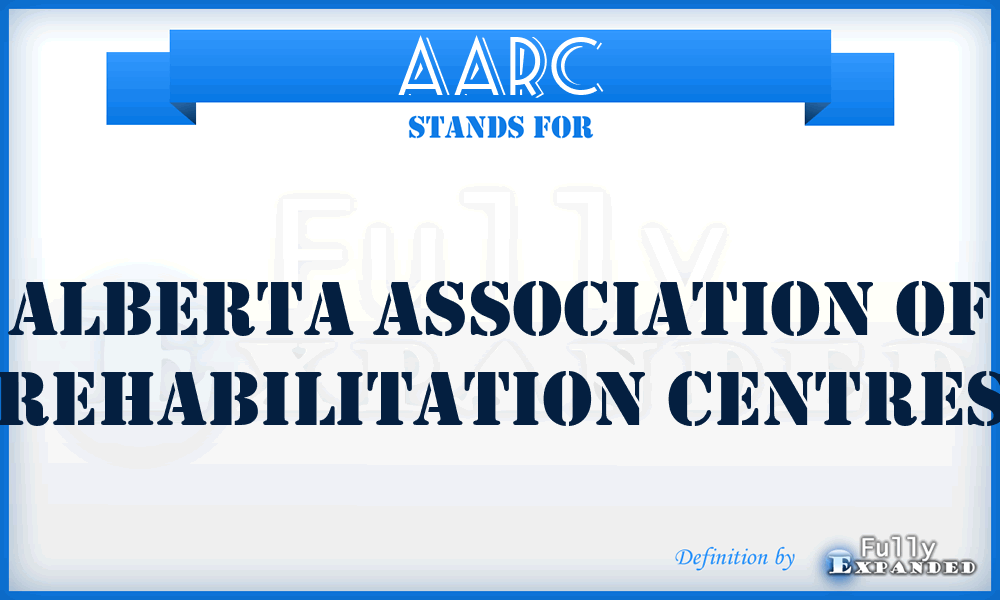 AARC - Alberta Association Of Rehabilitation Centres