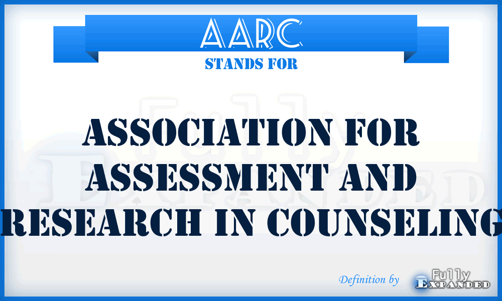 AARC - Association for Assessment and Research in Counseling