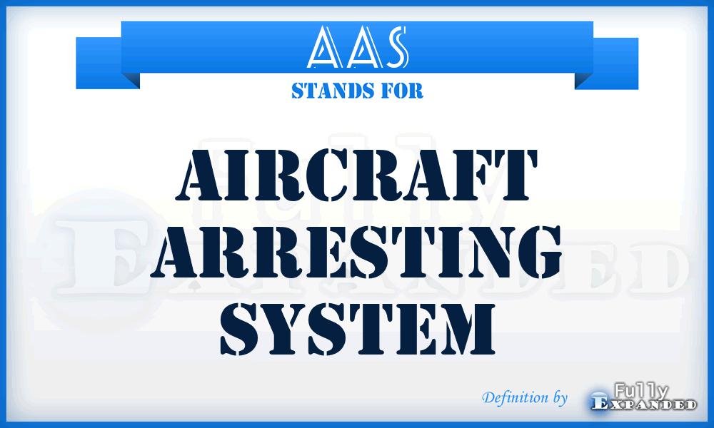 AAS - Aircraft Arresting System